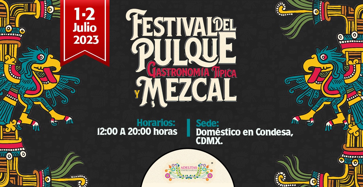 Festival del Pulque se realizará en Condesa