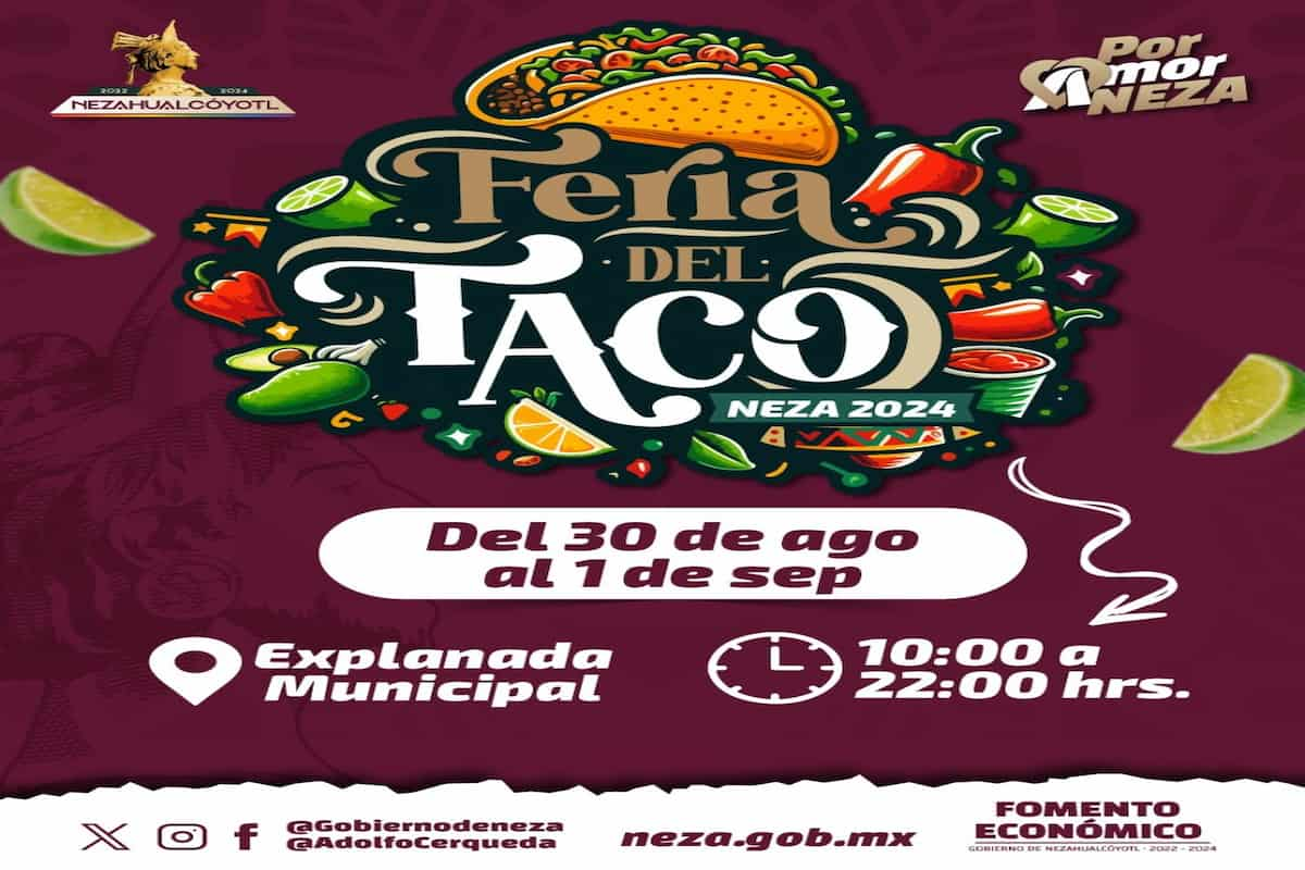 en dónde será la Feria del Taco en Nezahualcóyotl 2024